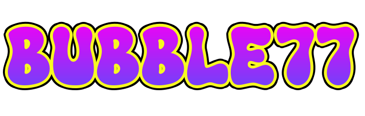 BUBBLE77